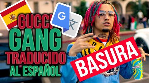 como se dice gucci gang en español